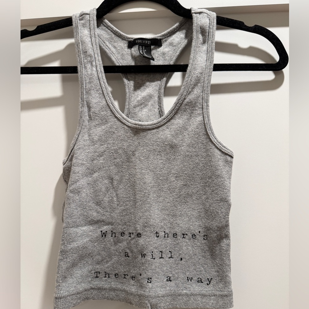 Forever 21 Gray Ribbed Racerback Tank “Where There’s a Will” Quote Top
